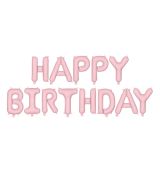 Fóliový balónek Nápis Happy Birthday růžový